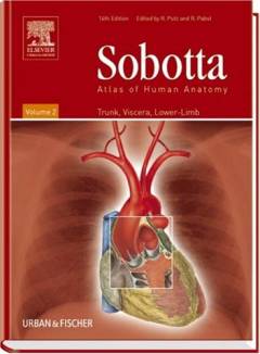 Atlas of human anatomy : Sobotta. Volume 2 : Trunk, viscera, lower limb