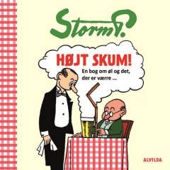 Højt skum! : en bog om øl og det, der er værre -