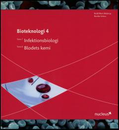 Infektionsbiologi : tema 7: Blodets kemi : tema 8