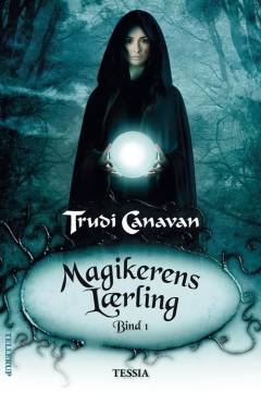 Magikerens lærling. 1 : Tessia