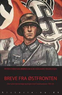 Breve fra Østfronten : den tyske Værnemagt og krigen mod Sovjetunionen 1941-1945