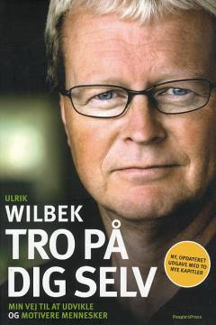 Tro på dig selv : min vej til at udvikle og motivere mennesker