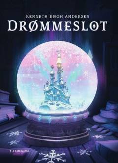 Forside til bogen Drømmeslot