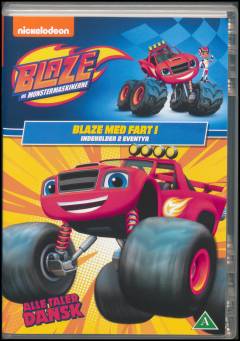 Blaze og monstermaskinerne - Blaze med fart i