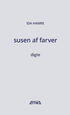 Susen af farver : digte