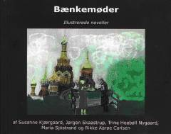 Bænkemøder : illustrerede fortællinger