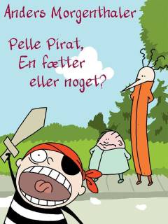 Pelle Pirat, en fætter eller noget?