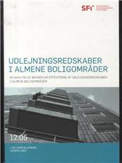 Udlejningsredskaber i almene boligområder : en analyse af brugen og effekterne af udlejningsredskaber i almene boligområder
