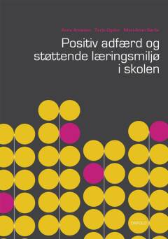 Positiv adfærd og støttende læringsmiljø i skolen