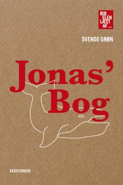 Jonas' bog : - læst af Svende Grøn
