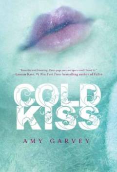 Cold kiss