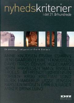 Nyhedskriterier i det 21. århundrede : en antologi