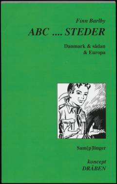 ABC - steder : Danmark & sådan & Europa : sam(p)linger