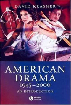 American drama 1945-2000 : an introduction
