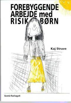 Forebyggende arbejde med risikobørn
