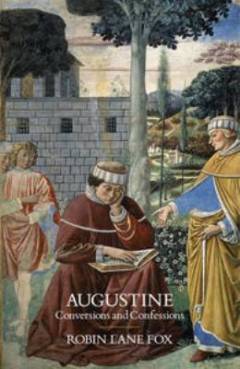 Augustine : conversions and confessions
