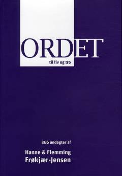 Ordet til liv og tro : 366 andagter