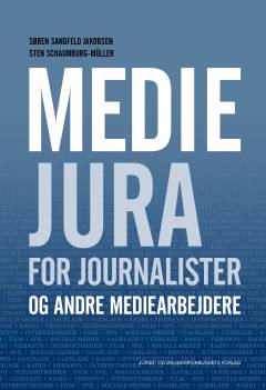Mediejura for journalister - og andre mediearbejdere