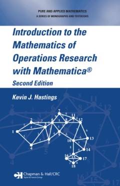 Introduction to the mathematics of operations research with Mathematica