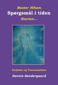 Spørgsmål i tiden. Bind 1 : Starten