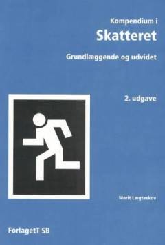 Kompendium i skatteret : grundlæggende og udvidet