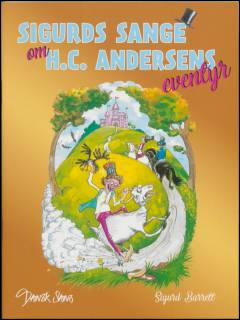 Sigurds sange om H.C. Andersens eventyr