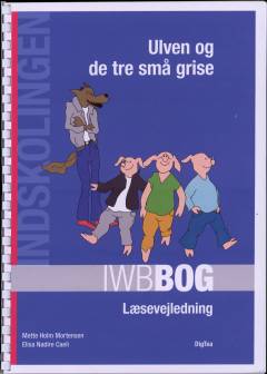 IWBbog - Ulven og de tre små grise : læsevejledning