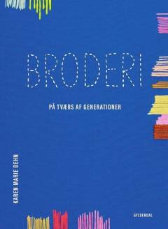 Broderi : på tværs af generationer