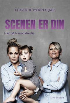 Scenen er din : ti år på tv med Amalie