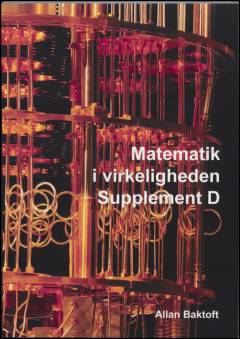 Matematik i virkeligheden -- Supplement. Bind D
