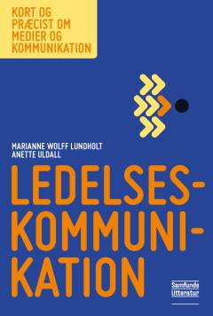 Ledelseskommunikation : fra teori til praksis