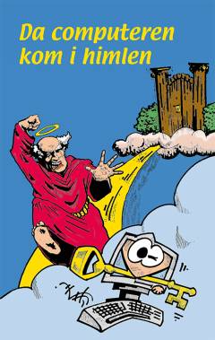 Da computeren kom i himlen
