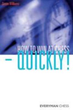 How to win at chess - quickly!