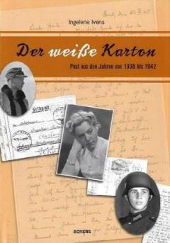 Der weise Karton : Post aus den Jahren von 1938 bis 1942