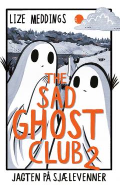 The Sad Ghost Club : jagten på sjælevenner. Bind 2