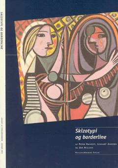 Skizotypi og borderline : tidligere kaldet grænsepsykoser