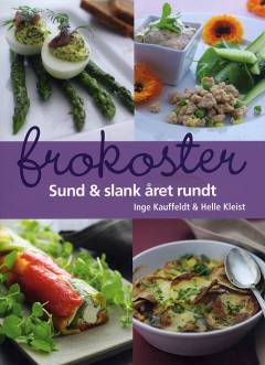 Frokoster : sund & slank året rundt