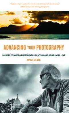 Advancing your photography : a handbook for creating photos you'll love