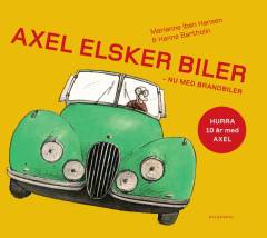 Axel elsker biler : nu med brandbiler