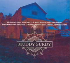 Muddy Gurdy