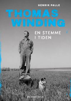 Thomas Winding - en stemme i tiden