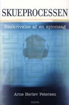 Skueprocessen : beskrivelse af en spionsag