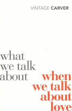 What we talk about when we talk about love