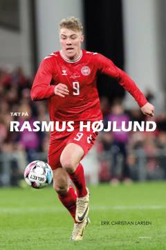 Forside til bogen Tæt på Rasmus Højlund