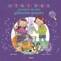 Detektiv Dorte og sagen om den glitrende glassko