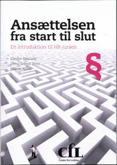 Ansættelsen fra start til slut : en introduktion til HR-juraen