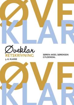 Øveklar : 5.-6. klasse. Retskrivning