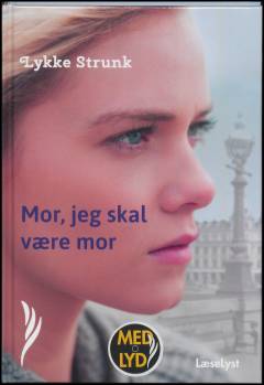 Mor, jeg skal være mor (Letlæsning)