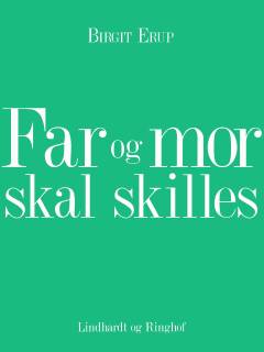 Far og mor skal skilles