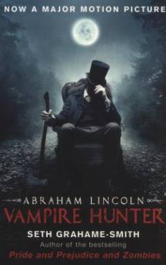 Abraham Lincoln : vampire hunter